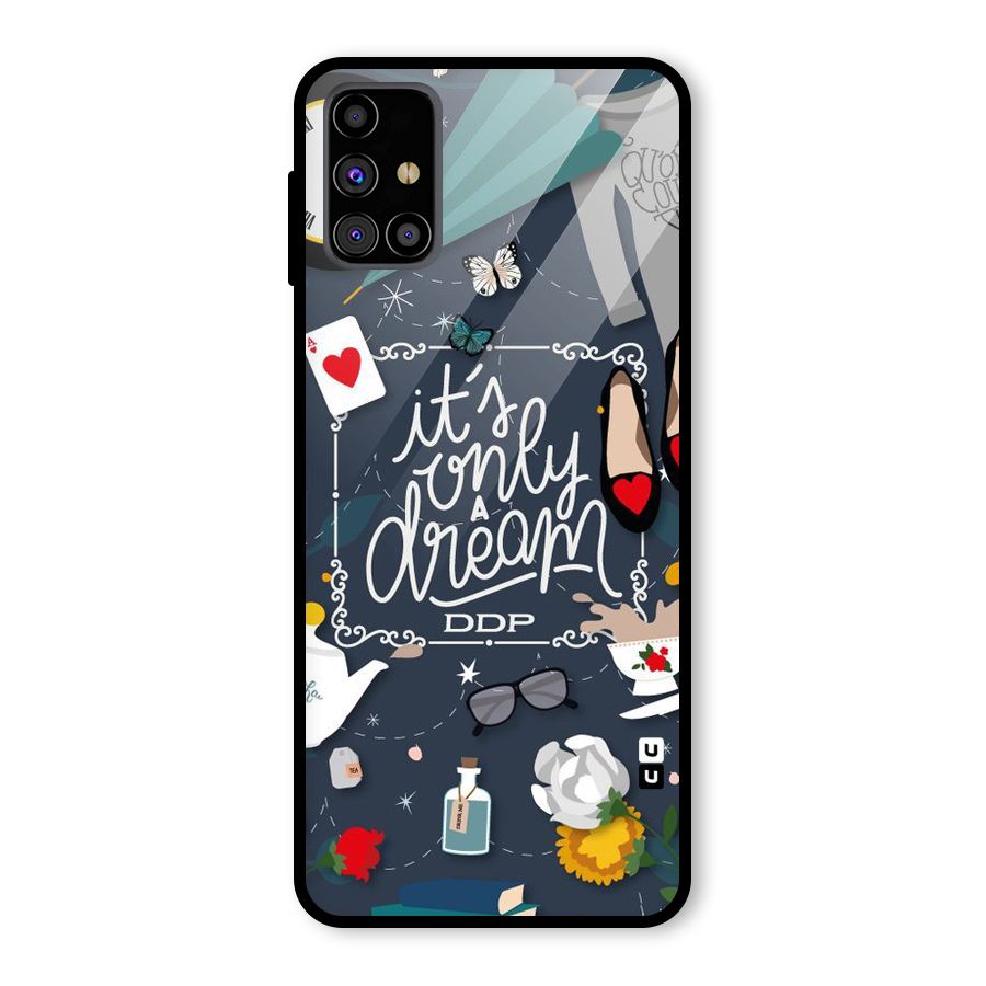 Only A Dream Glass Back Case for Galaxy M31s