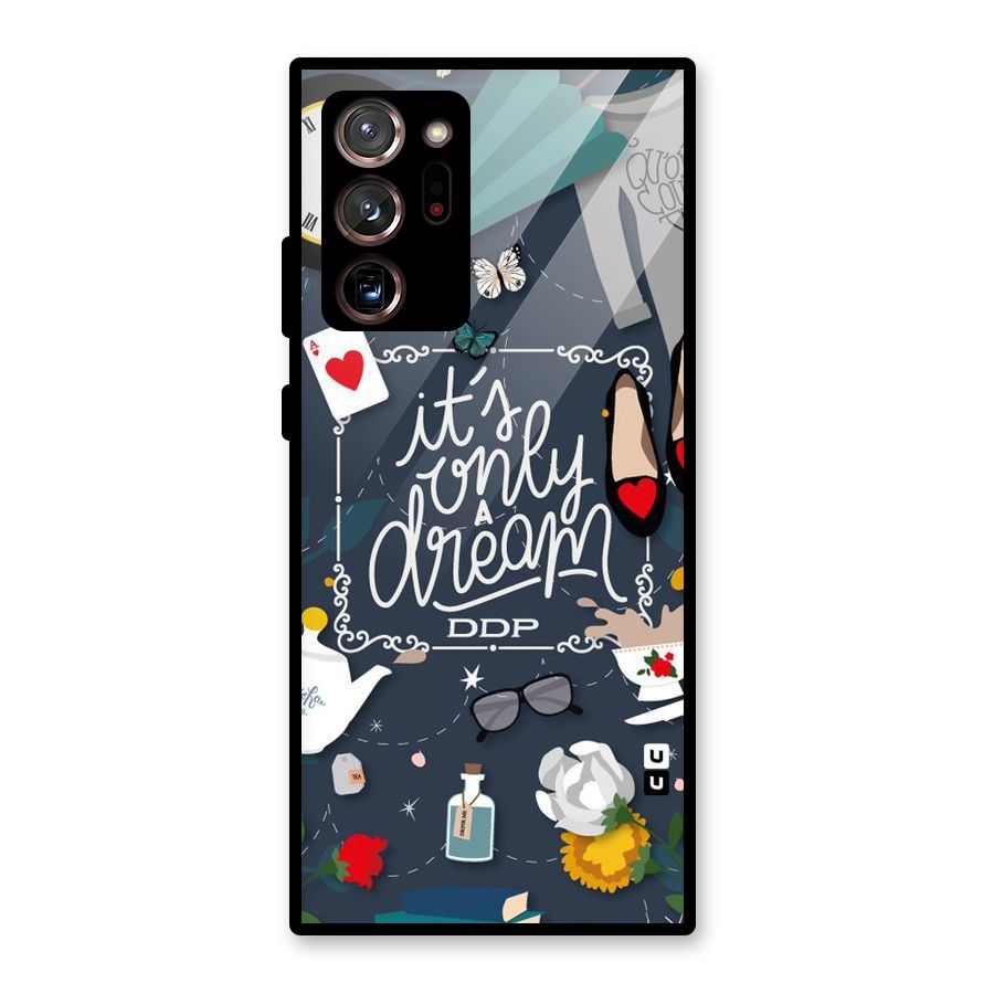 Only A Dream Glass Back Case for Galaxy Note 20 Ultra