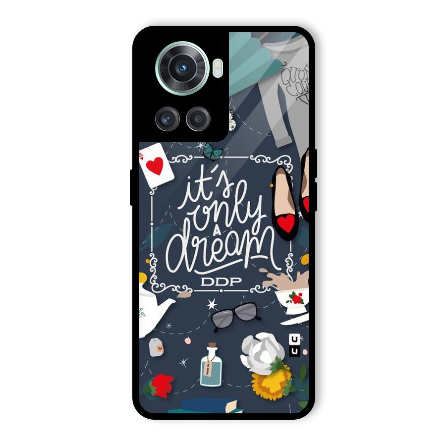 Only A Dream Glass Back Case for OnePlus 10R