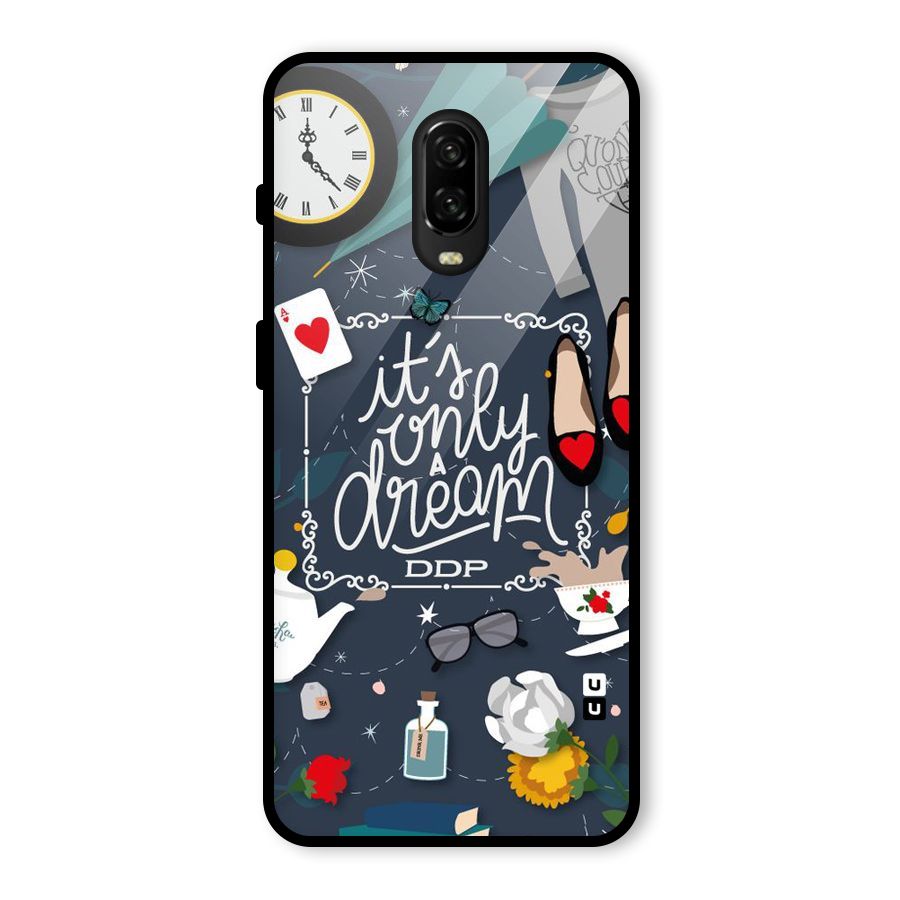 Only A Dream Glass Back Case for OnePlus 6T