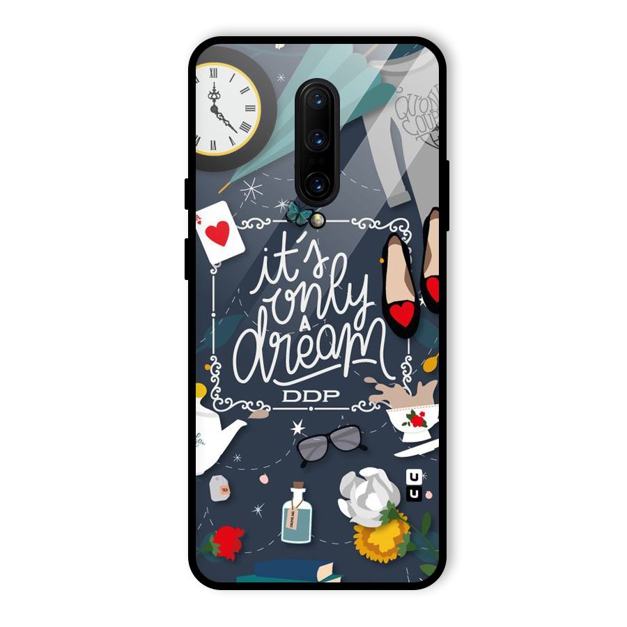 Only A Dream Glass Back Case for OnePlus 7 Pro