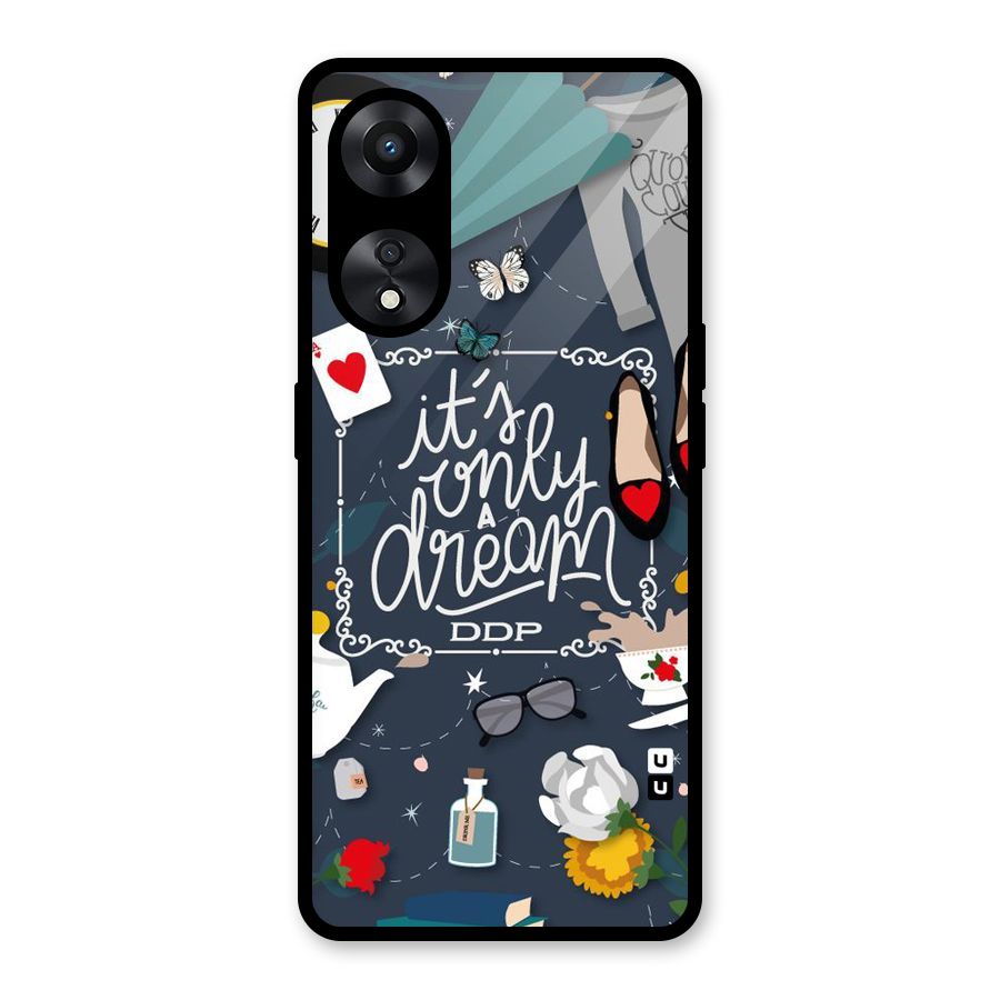 Only A Dream Glass Back Case for Oppo A78