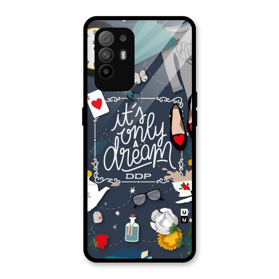 Only A Dream Glass Back Case for Oppo F19 Pro Plus 5G