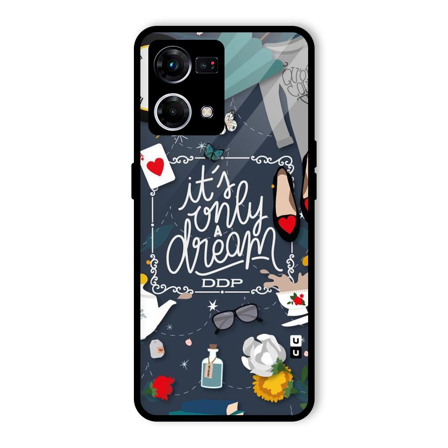 Only A Dream Glass Back Case for Oppo F21 Pro 4G