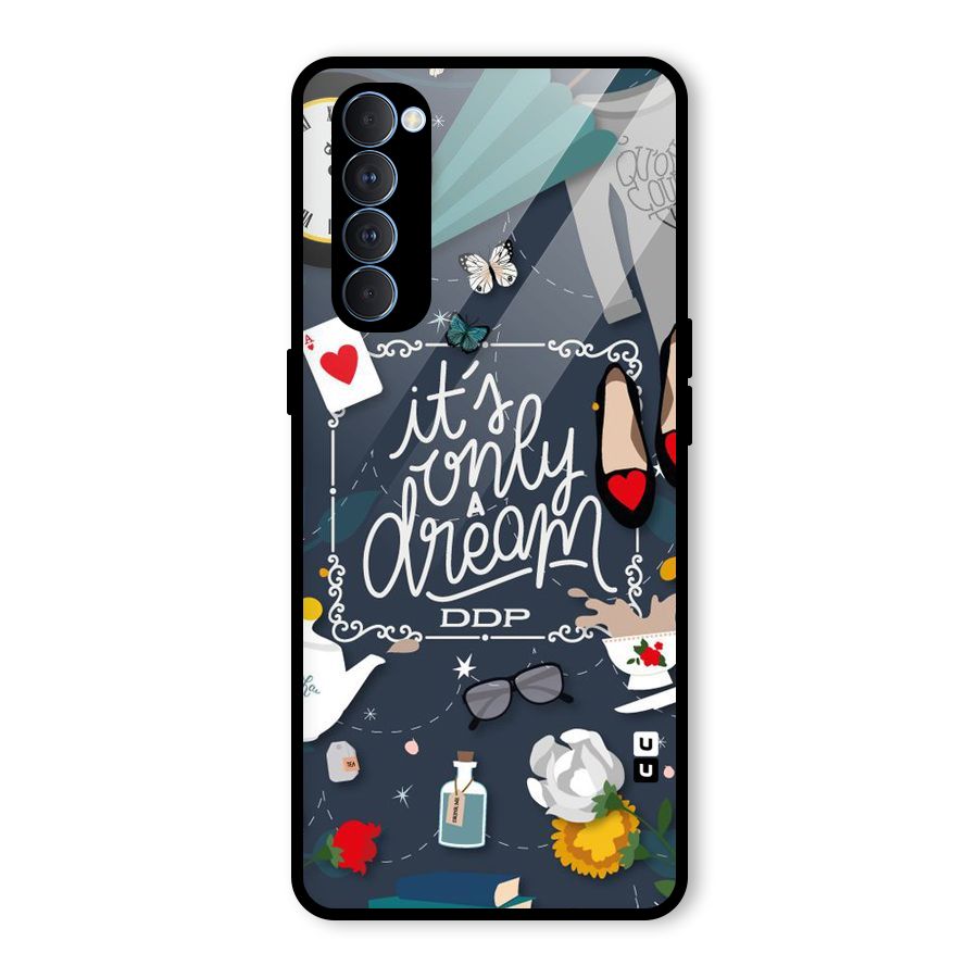 Only A Dream Glass Back Case for Oppo Reno4 Pro