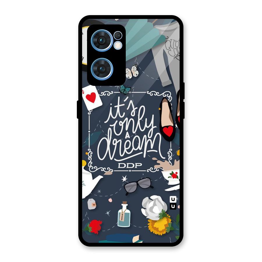 Only A Dream Glass Back Case for Oppo Reno7 5G