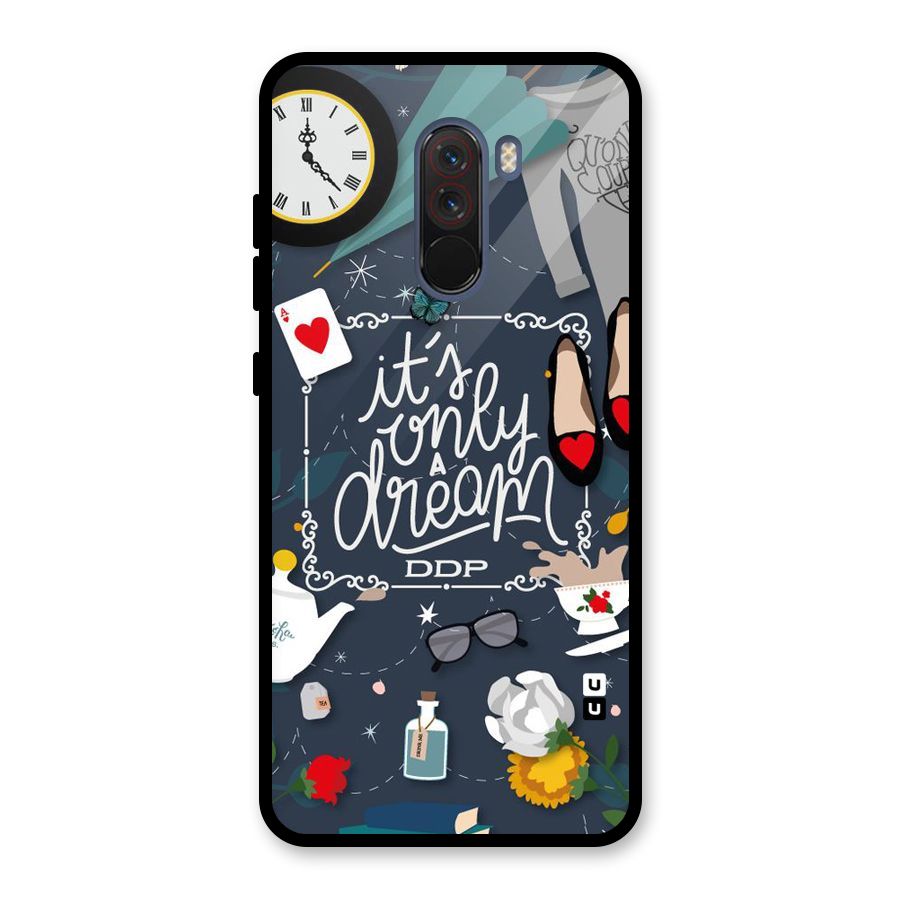Only A Dream Glass Back Case for Poco F1