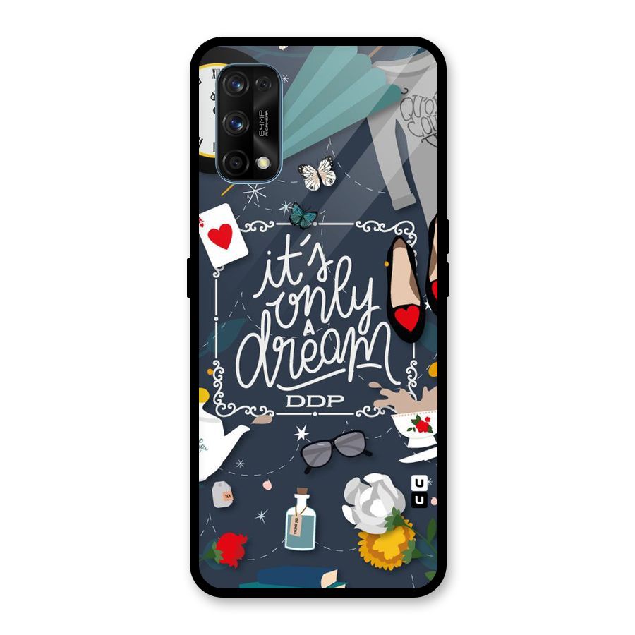 Only A Dream Glass Back Case for Realme 7 Pro