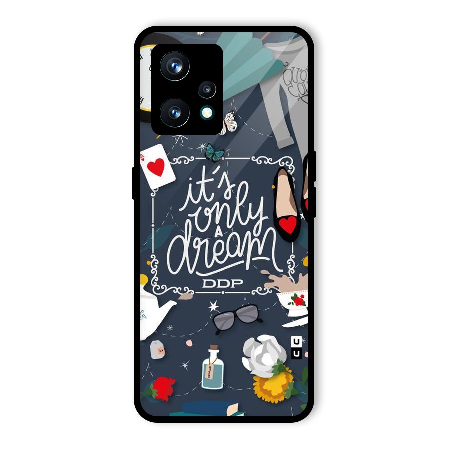 Only A Dream Glass Back Case for Realme 9 Pro Plus 5G