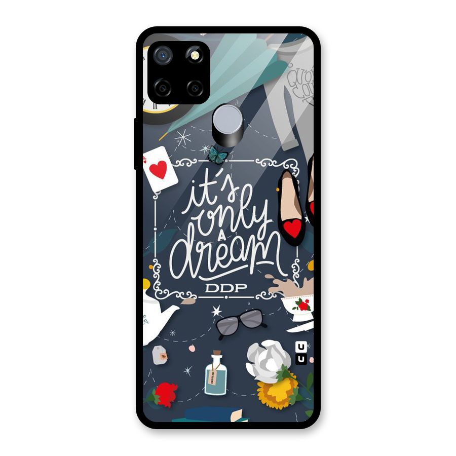 Only A Dream Glass Back Case for Realme Narzo 20
