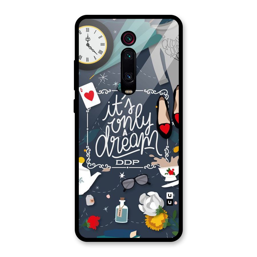 Only A Dream Glass Back Case for Redmi K20