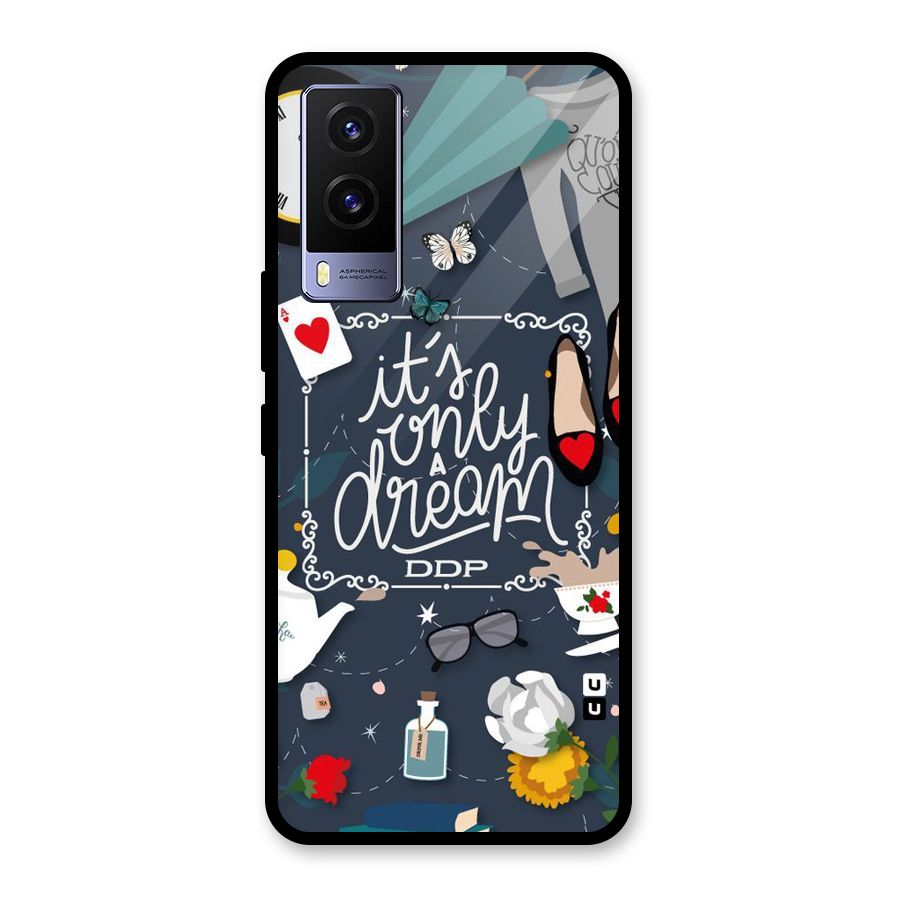 Only A Dream Glass Back Case for Vivo V21e 5G