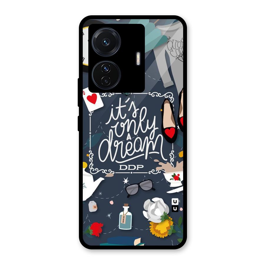 Only A Dream Glass Back Case for Vivo iQOO Z6 Pro
