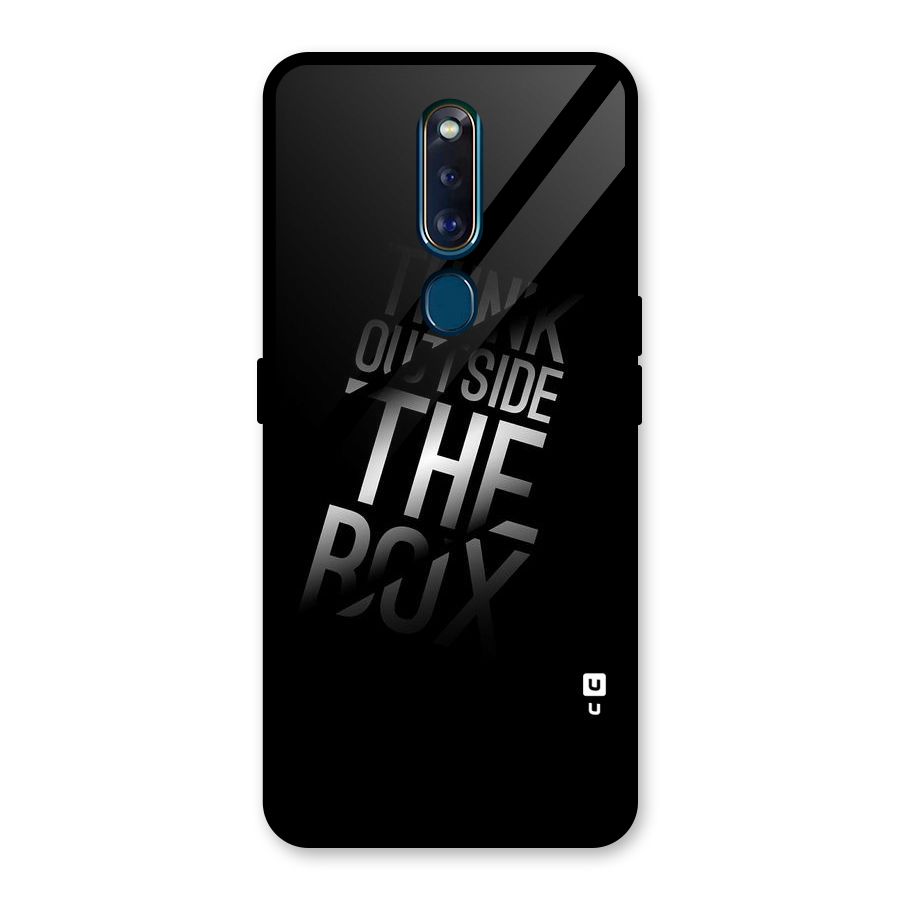 Outside The Box Thinking Glass Back Case for Oppo F11 Pro