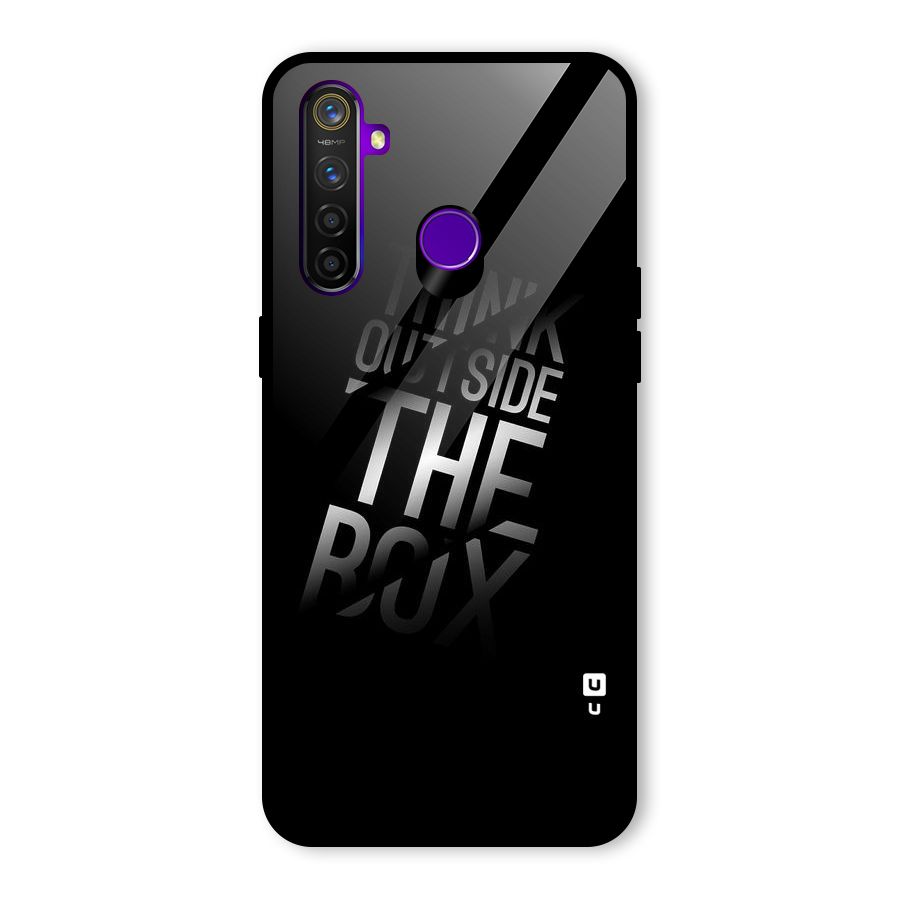 Outside The Box Thinking Glass Back Case for Realme 5 Pro