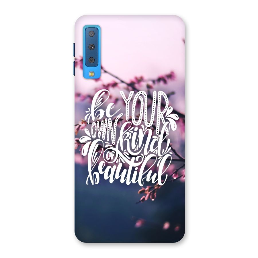 Own Kind of Beautiful Back Case for Galaxy A7 (2018)