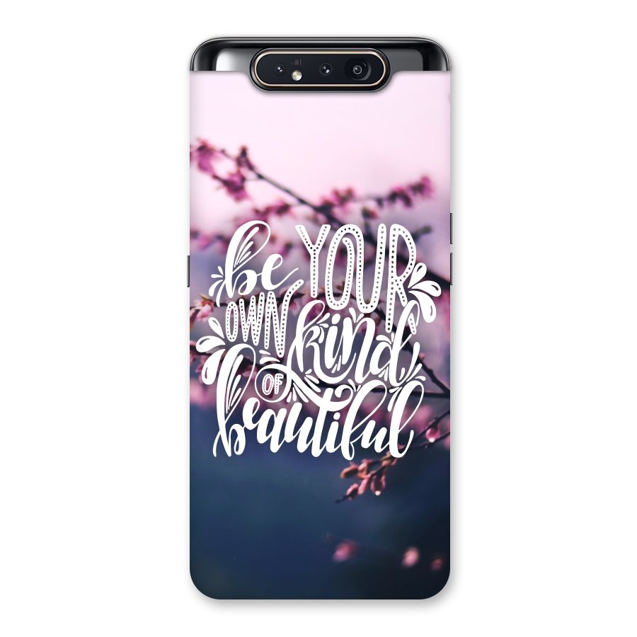 Own Kind of Beautiful Back Case for Galaxy A80