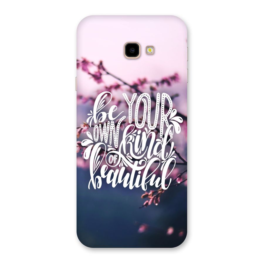 Own Kind of Beautiful Back Case for Galaxy J4 Plus