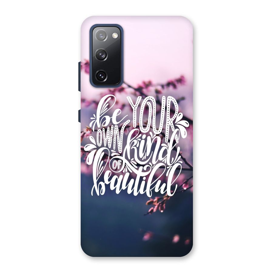 Own Kind of Beautiful Back Case for Galaxy S20 FE