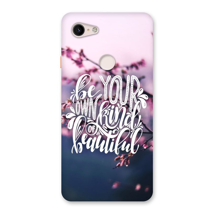 Own Kind of Beautiful Back Case for Google Pixel 3 XL