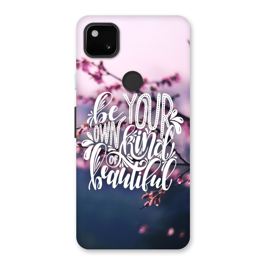 Own Kind of Beautiful Back Case for Google Pixel 4a