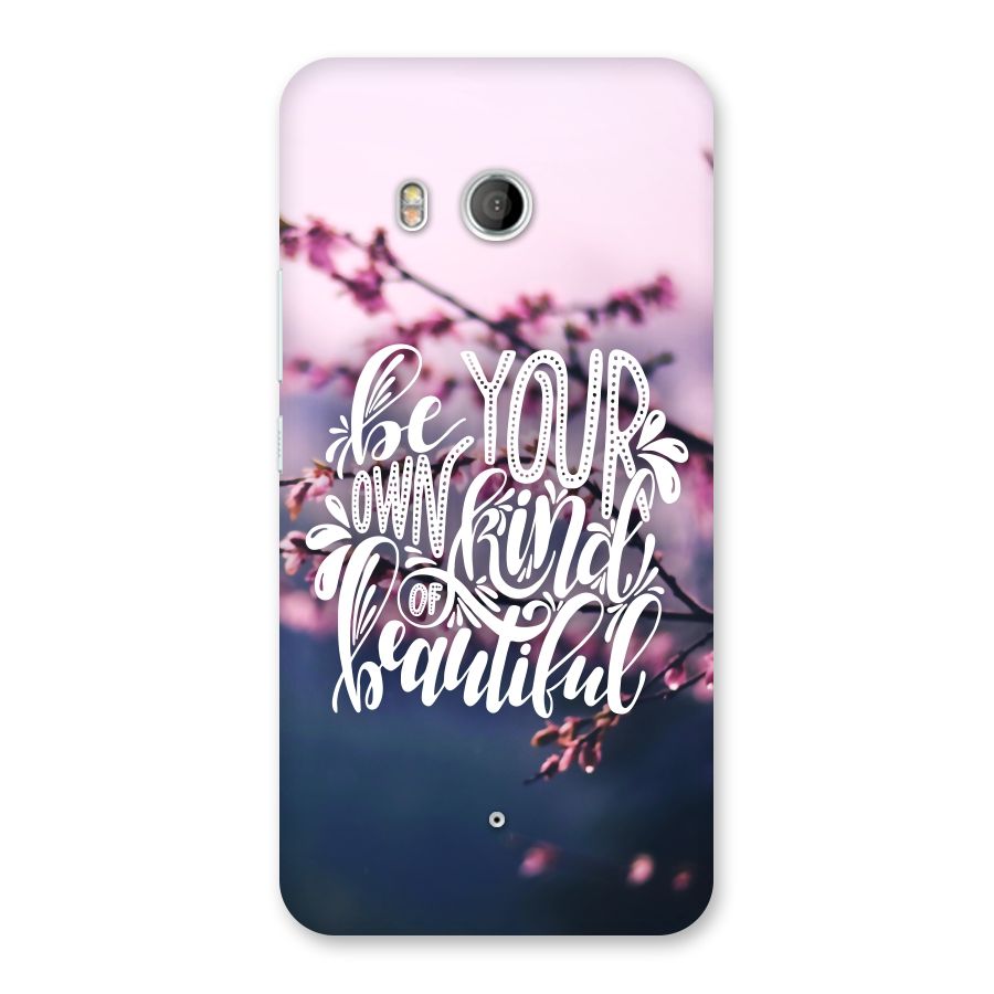 Own Kind of Beautiful Back Case for HTC U11