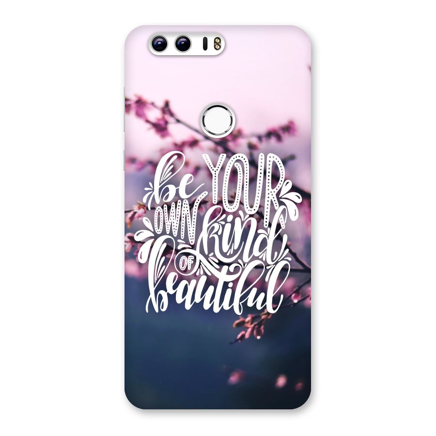 Own Kind of Beautiful Back Case for Honor 8