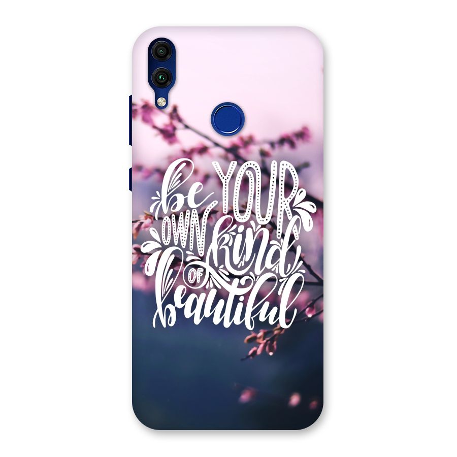 Own Kind of Beautiful Back Case for Honor 8C