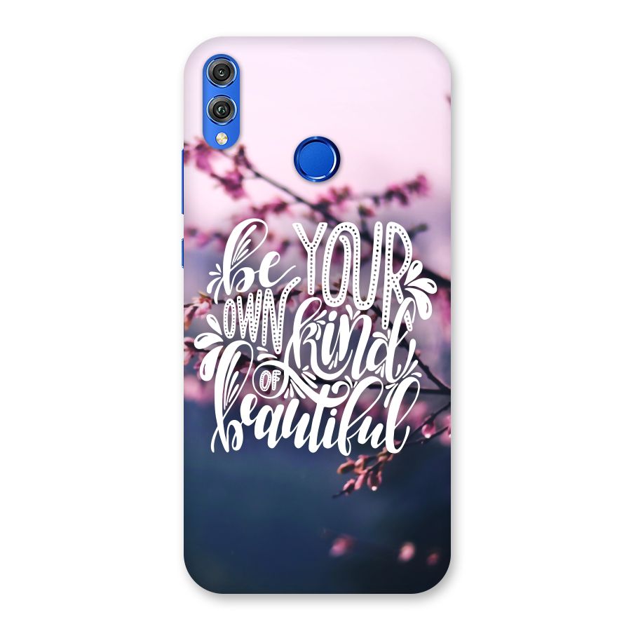 Own Kind of Beautiful Back Case for Honor 8X