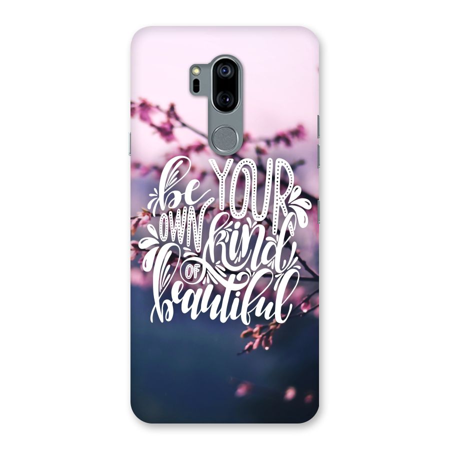 Own Kind of Beautiful Back Case for LG G7