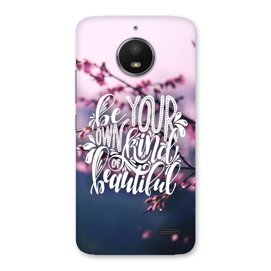 Own Kind of Beautiful Back Case for Moto E4