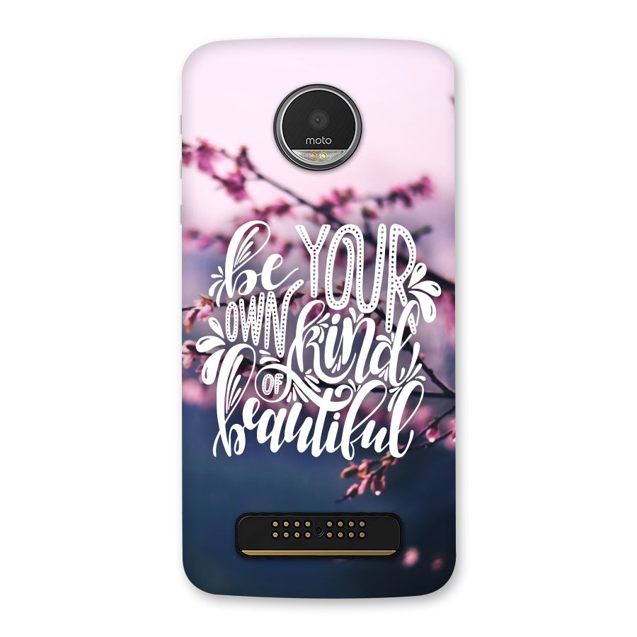 Own Kind of Beautiful Back Case for Moto Z Play