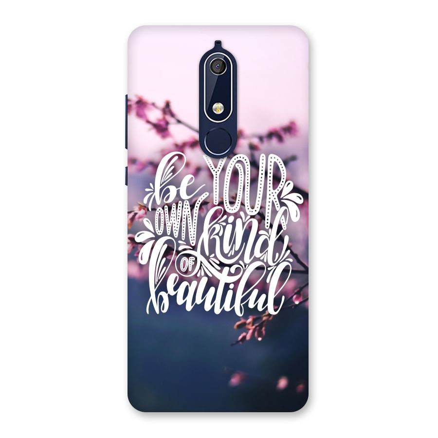 Own Kind of Beautiful Back Case for Nokia 5.1
