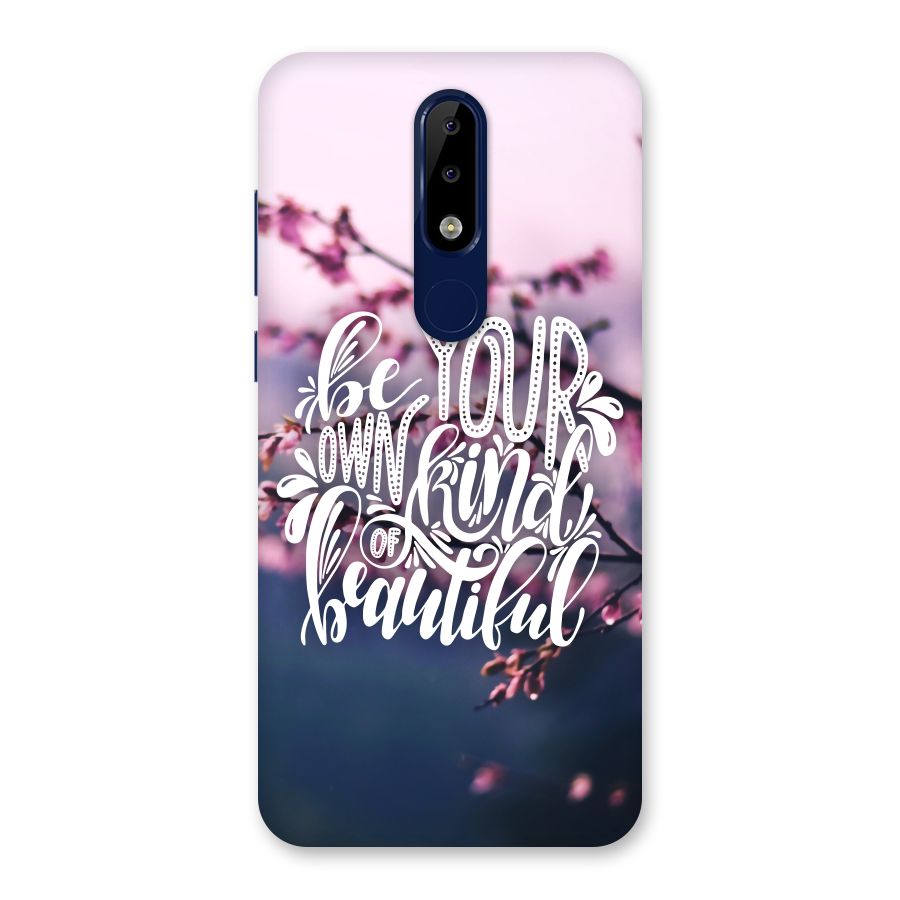Own Kind of Beautiful Back Case for Nokia 5.1 Plus
