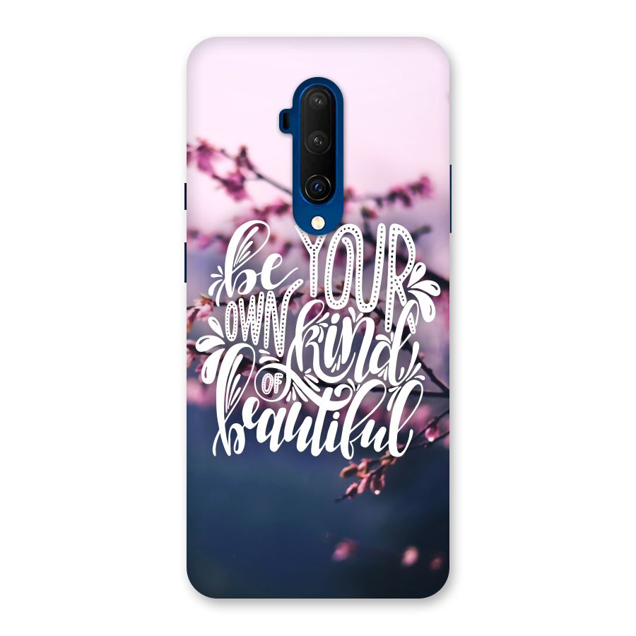 Own Kind of Beautiful Back Case for OnePlus 7T Pro