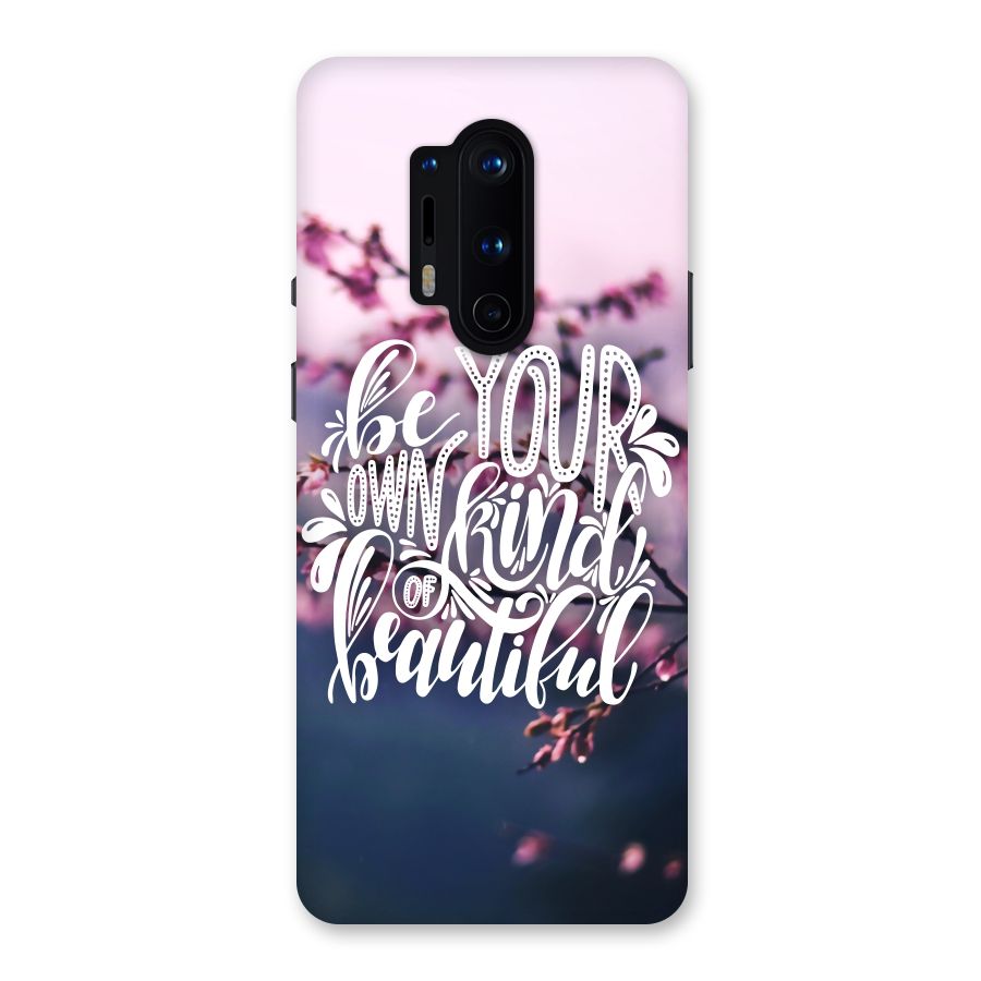 Own Kind of Beautiful Back Case for OnePlus 8 Pro