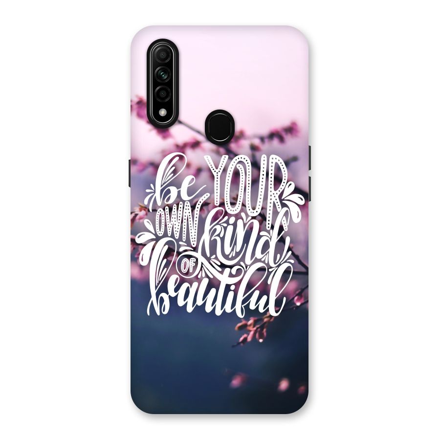 Own Kind of Beautiful Back Case for Oppo A31