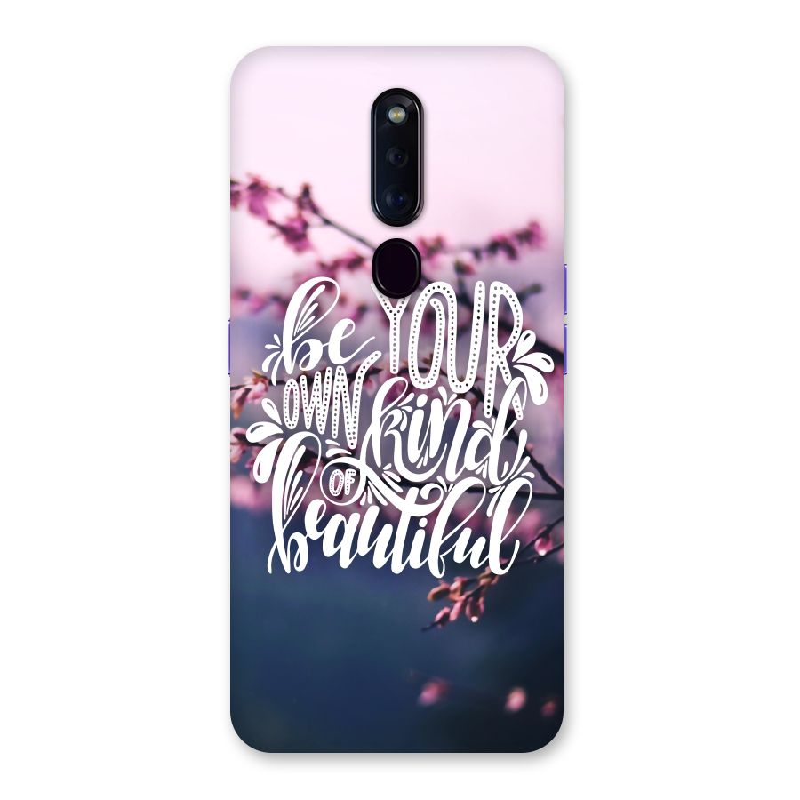 Own Kind of Beautiful Back Case for Oppo F11 Pro