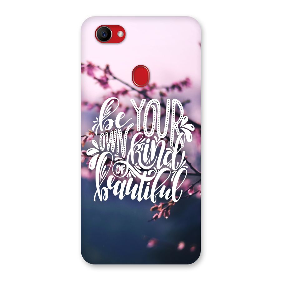 Own Kind of Beautiful Back Case for Oppo F7