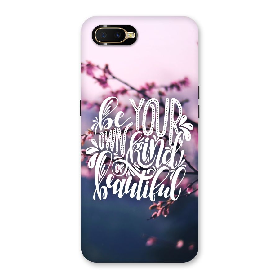 Own Kind of Beautiful Back Case for Oppo K1