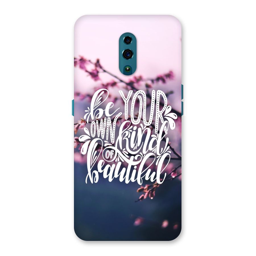 Own Kind of Beautiful Back Case for Oppo Reno