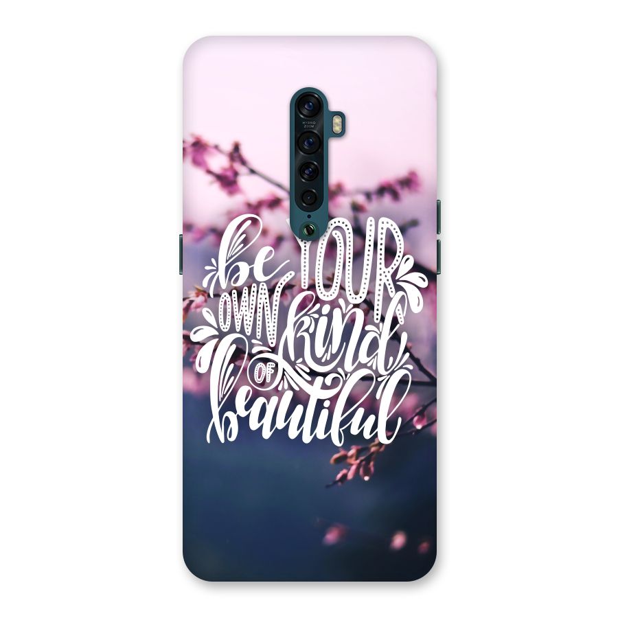 Own Kind of Beautiful Back Case for Oppo Reno2