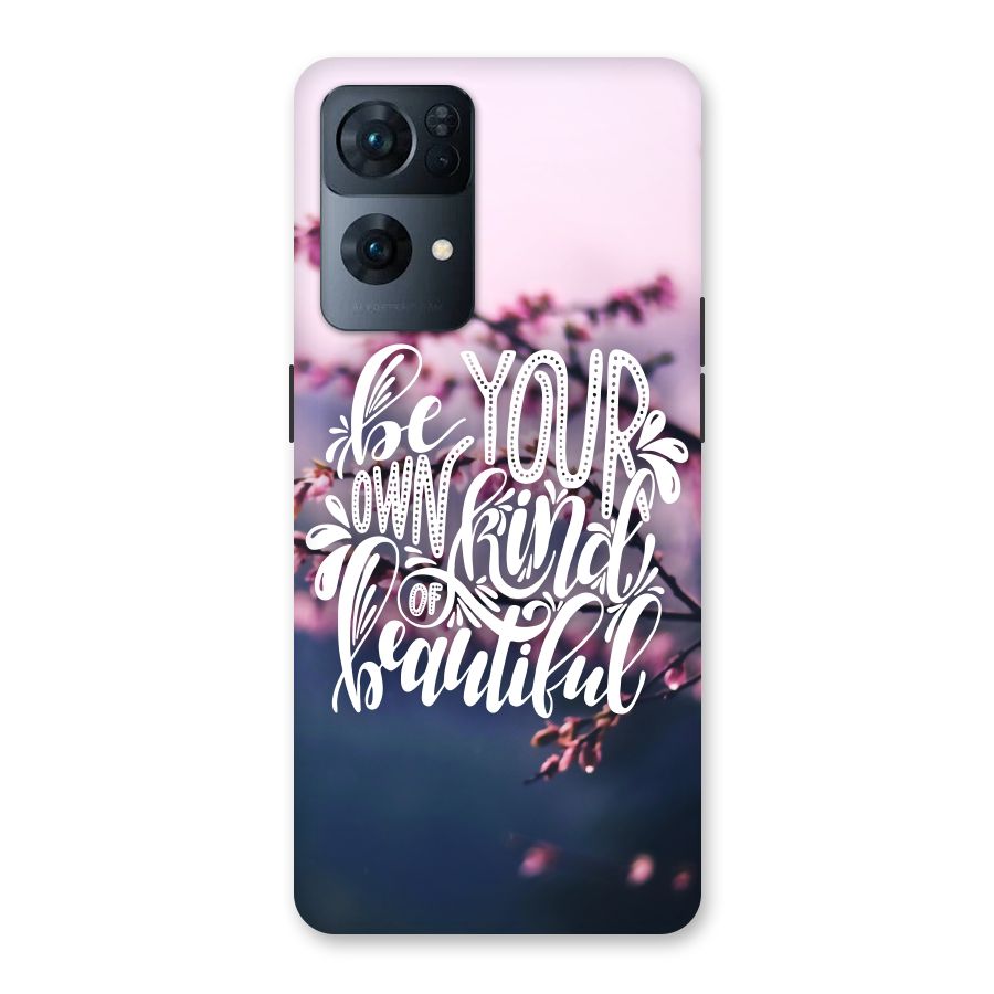 Own Kind of Beautiful Back Case for Oppo Reno7 Pro 5G