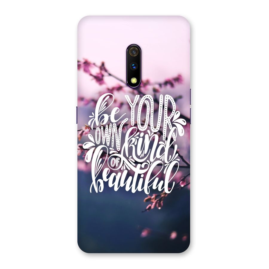 Own Kind of Beautiful Back Case for Realme X