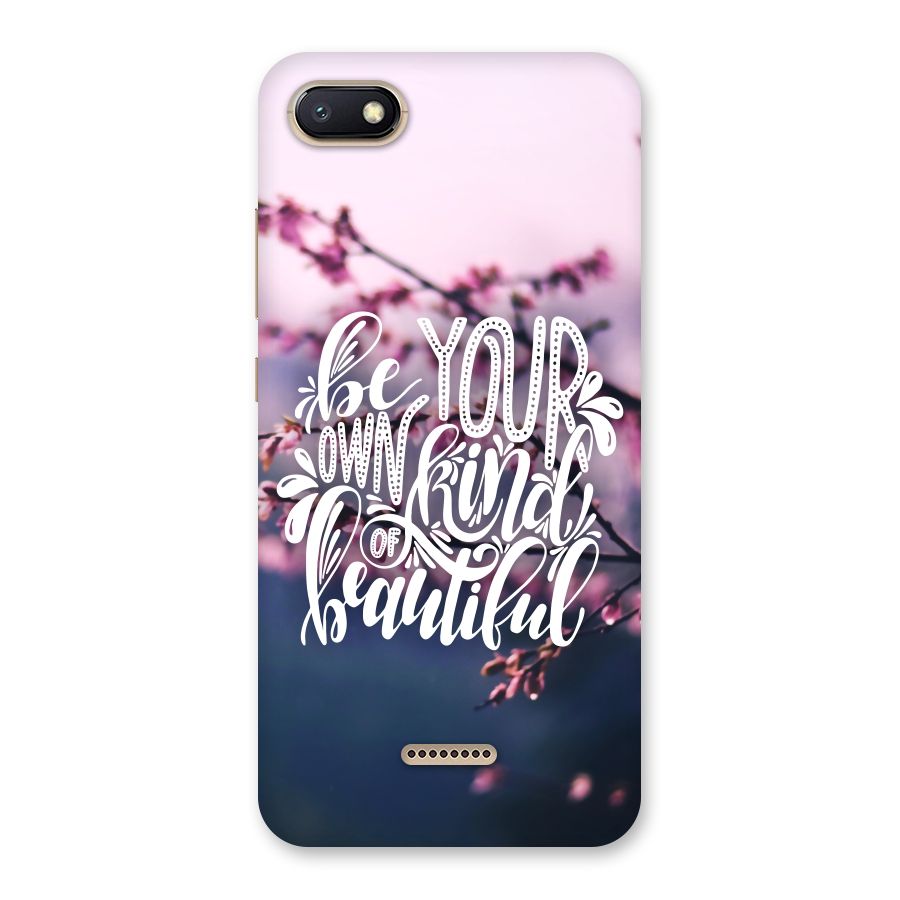 Own Kind of Beautiful Back Case for Redmi 6A