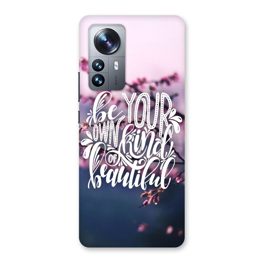 Own Kind of Beautiful Back Case for Xiaomi 12 Pro