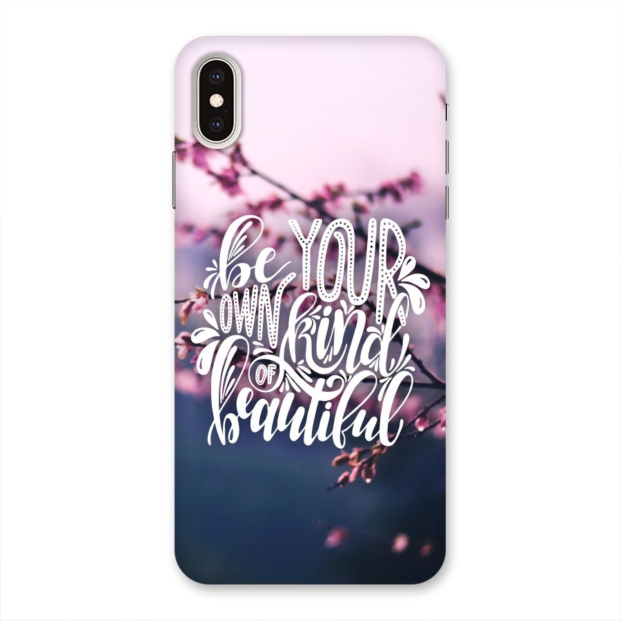 Own Kind of Beautiful Back Case for iPhone XS Max