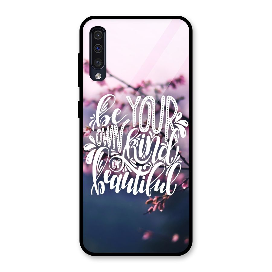 Own Kind of Beautiful Glass Back Case for Galaxy A50