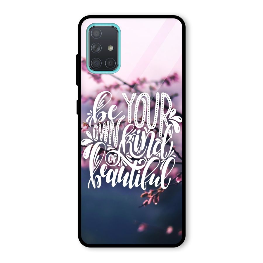 Own Kind of Beautiful Glass Back Case for Galaxy A71