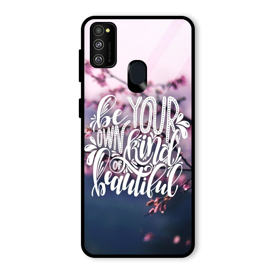 Own Kind of Beautiful Glass Back Case for Galaxy M30s